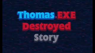 Thomas Destroyed Story Return