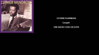 LUTHER VANDROSS 'Creepin' chords