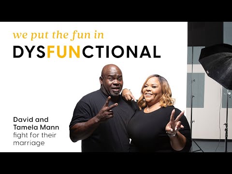 David and Tamela Mann - We Put the Fun in DysFUNctional