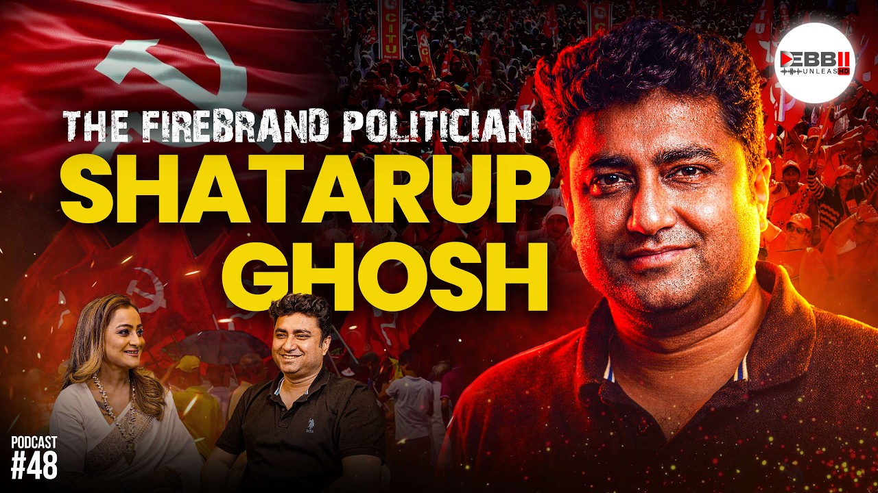 Inside Bengal's Power Play: Shatarup Ghosh Speaks Out | Debbii UnleasHD #podcast #cpim vs #bjp #tmc