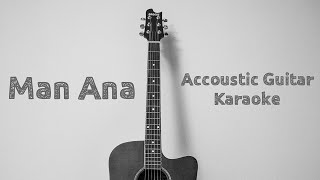Download lagu Man Ana Akustik Karaoke mp3
