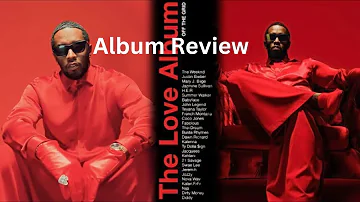The Love Album: Off The Grid #Diddy #Review