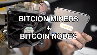 The Difference Between Bitcoin Miners + Bitcoin Nodes