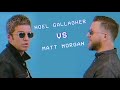 Noel Gallagher's QUESTIONS TIME with Matt Morgan [1/3]