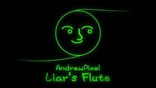 AndrewPixel - Liar's Flute