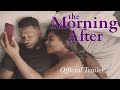 The Morning After | Official Trailer | Streaming on Tubi!