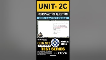 | CSIR Practice Question | Unit 2. Cellular | Topic: C) Organization of genes and chromosomes |