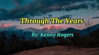 Through The Years by : Kenny Roggers