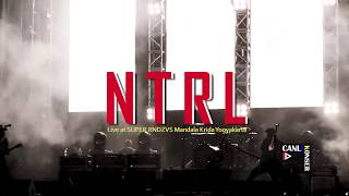 NTRL - Pucat Pedih Serang Live at SUPER RNDZVS Mandala Krida YOGYAKARTA 2018