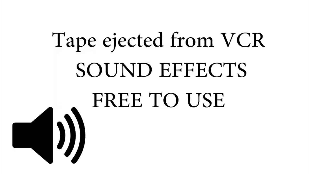 VCR Tape Eject SOUND EFFECT YouTube