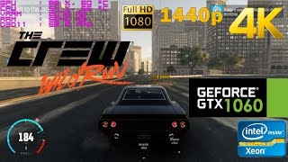 GTX 1060 | The Crew [Xeon E3 1231v3] 1080p, 1440p, 4K