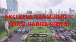 DAHSYATNYA !!! Orasi HABIB RIZIEQ Saat AKSI BELA ISLAM 212 JILID II Di Depan Gedung MPR/DPR 2017