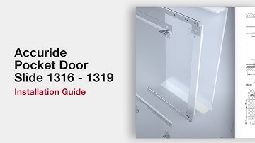 Accuride Pocket Door Slide 1316 - 1319 Installation Guide