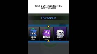 Day 5 of spinning till I get venom #bloxfruits#edit#shorts