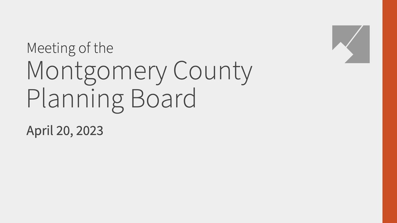 Montgomery Planning Board Live Stream 4/20/23 YouTube