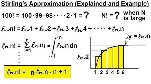 Physics 32.5 Statistical Thermodynamics (7 of 39) Stirling