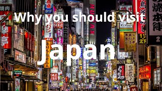 Unveiling the Land of the Rising Sun: Why Visit Japan