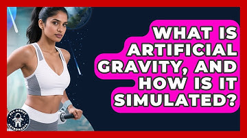 What Is Artificial Gravity, And How Is It Simulated? - All About Astronauts
