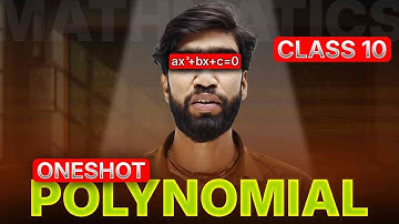 Polynomials Full Chapter in 1 Video | Class 10 CBSE | Zeroes & Coefficients Relation 📊