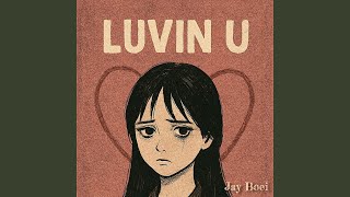 Luvin U