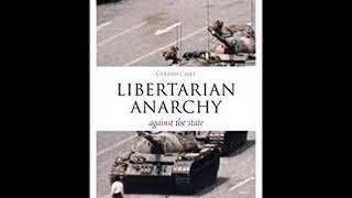 An Introduction to Libertarian Anarchy with Gerard Casey.