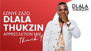 Dlala Thukzin - Ezinye Zazo Appreciation Mix
