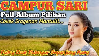 CAMPURSARI SRAGENAN || CAMPURSARI FULL ALBUM SRAGENAN PALING GAYENG JAMPI SAYAH