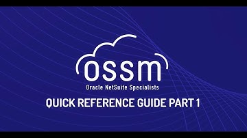 Netsuite "How To" Series - Quick Reference Guide - Part One