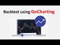 How to do backtest using gocharting  a free stock forex tester  advanced orderflow charting