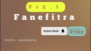 FANEFITRA Fiz.1 (Tantara lava RDB)