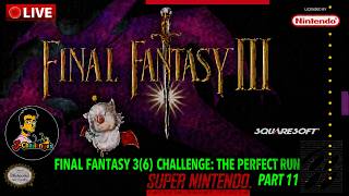 FINAL FANTASY 3(6) THE PERFECT RUN PART 11