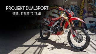 ProJekt Dualsport (CRF450RL Street to Trail)