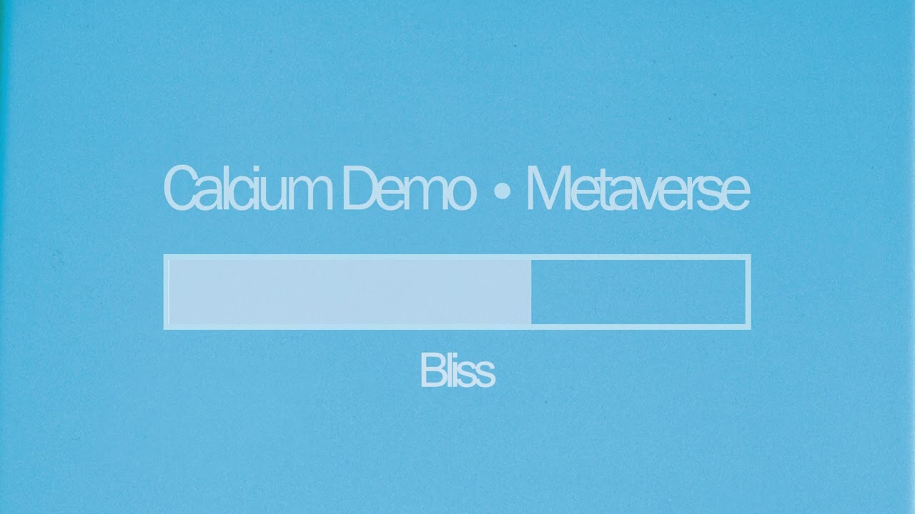 Calcium Demo - Bliss