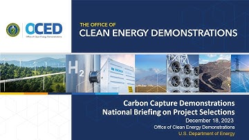 Carbon Capture Demonstration Projects Program Selections National Briefing