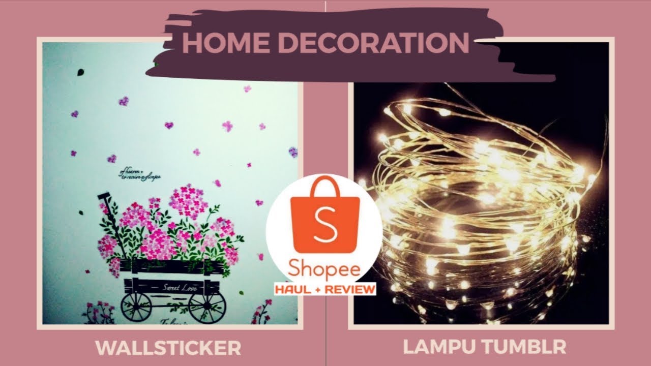 SHOPEE REVIEW DEKORASI KAMAR YouTube SHOPEE REVIEW DEKORASI KAMAR YouTube