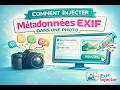 Injecter des Métadonnées EXIF : Le Secret pour Apparaître sur Google Images