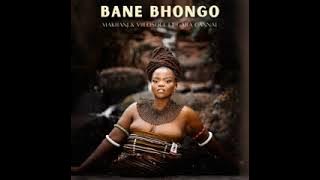 Makhanj ft Gaba Cannal - Bane Bhongo