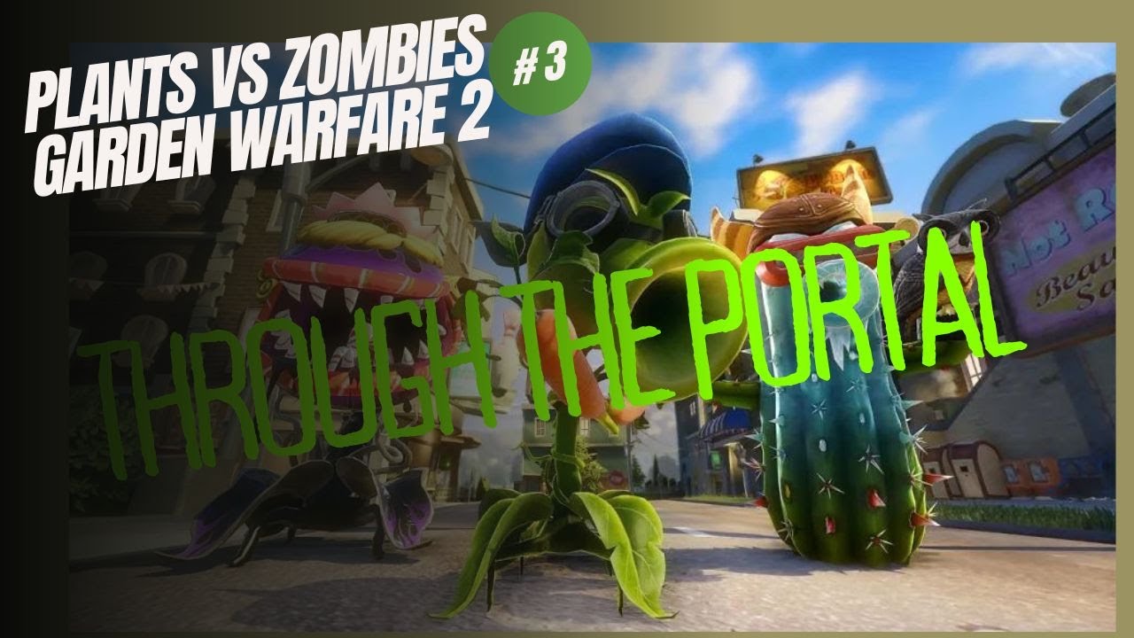 Plants Vs Zombies Garden Warfare 2 - #3 | Multiplayer is slow or laggy ...