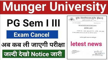 Munger University PG Sem I (2020-22) Sem II (2018-20) Exam Cancel | परीक्षा को रद्द किया गया | Notic