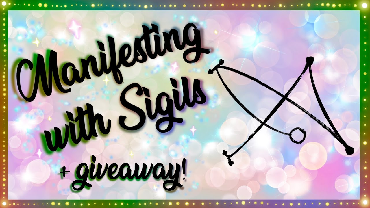 Manifesting with Sigils! Learn to create and use your own Sigils