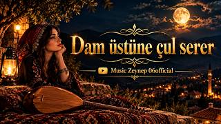 Dam Üstüne Çul Serer (Anatolian Rap Fusion)
