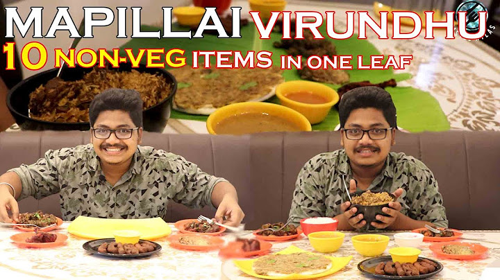 MAPILLAI VIRUNDHU | 10 Non-veg Items in one leaf | Pudhuvai Anjarai Petti Restaurant | TASTEE ATLAS