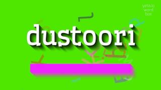 Dustoori - Dustoori Nasil Okunuyor? Dustoori - How To Pronounce Dustoori?