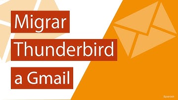 Migrar Correos de Thunderbird a Gmail Con Adjunto Archivo y Componentes