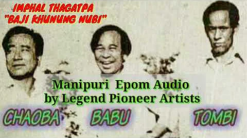 Epom -"Baji Khunung Nubi" 🤣~IMPHAL THAGATPA || Manipuri Epom Audio Short