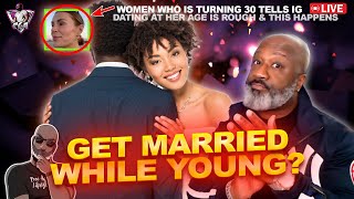 SHOULD WOMEN GET MARRIED YOUNG? Conservatives Believe This Is The Solution | What Could Go Wrong?