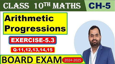 Class 10th Chapter 5 Arithmetic Progression Exercise 5.3 Q11to Q15New Book PSEB CBSE 2023-2024