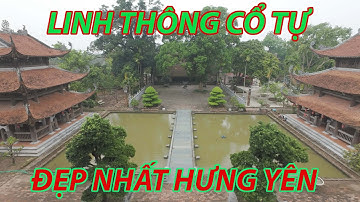 Toàn cảnh chùa Nôm, ngôi chùa lớn và đẹp nhất Hưng Yên