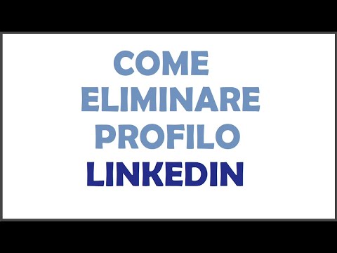 come eliminare profilo linkedin