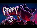 СТРИМ❗ Прохождение Poppy Playtime: Chapter 3 №2✅[FNAFER00678]